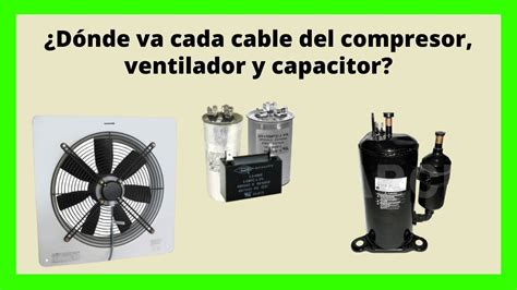 Como Conectar Un Capacitor De Aire Acondicionado Youtube