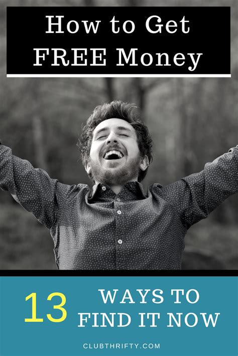 Don't offer your personal or financial information unless you absolutely trust the site. How to Get Free Money: 16 Ways to Find It Now | Club Thrifty