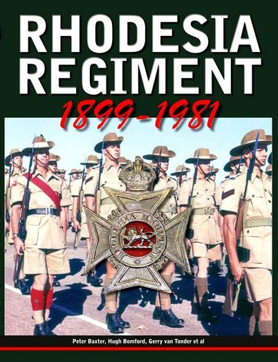 The Rhodesia Regiment 1899 1981