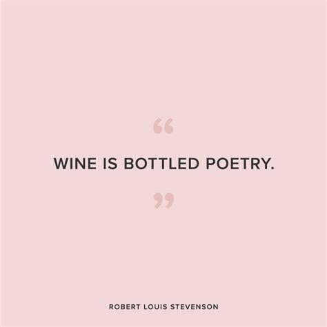 10 Funny Classy And Inspirational Wine Quotes For National Wine Day