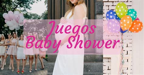 Juegos Para Baby Shower Divertidos Y Originales 2018 Invitación Y