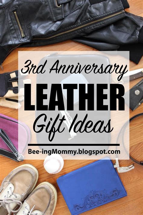 Parent's 60th wedding anniversary gift ideas. Third Wedding Anniversary Gift Ideas - Leather