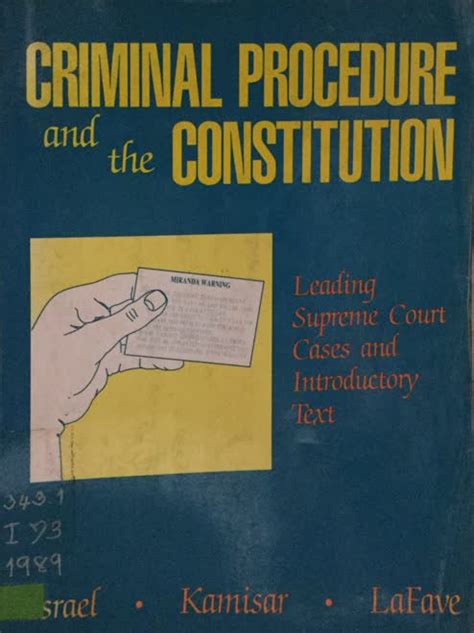 criminal procedure and the constitution leading supreme court cases and introductory text