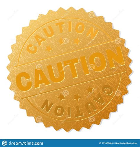 Gold Caution Badge Stamp Stock Vector Illustration Of Text 131876486