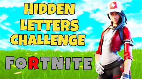Fortnite Hidden Letters Challenge Hidden R Location Youtube