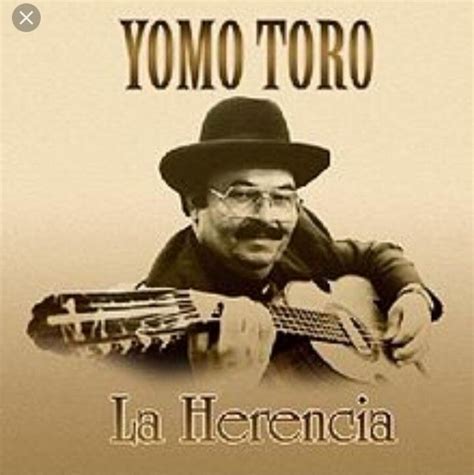 Víctor Guillermo Toro Vega O Yomo Toro Fue Un Músico Conocido Por Ser