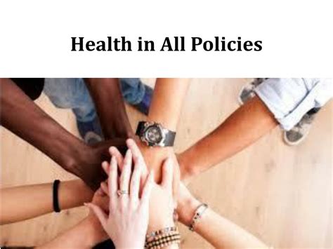 Ppt Health In All Policies Powerpoint Presentation Free Download