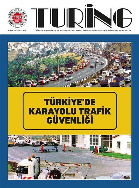 Issue 409 March 2022 Türkiye Turing Ve Otomobil Kurumu