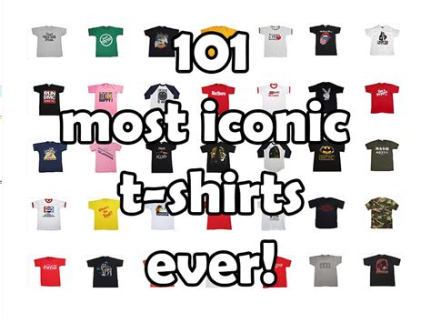 What Are The Most Iconic T Shirts Of All Time 101 Of The Most