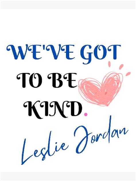 Weve Got To Be Kind Poster For Sale By Sanyd Redbubble