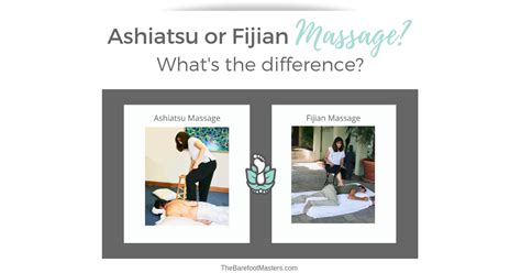 Ashiatsu Massage Or Fijian Barefoot Whats The Difference The Barefoot Masters