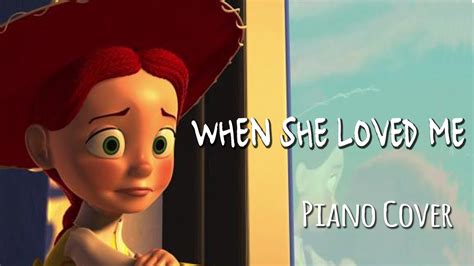 When She Loved Me Toy Story 2 Piano Cover Youtube