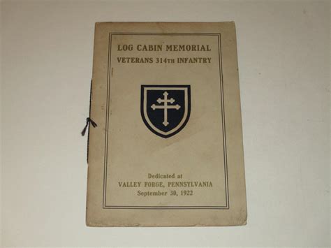 Log Cabin Memorial Veterans 314th Infantry Regiment 79th Division