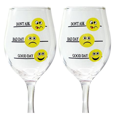 Funny Wine Glass Set Good Day Bad Day Dont Ask Set Of 2 Emoji Wine Glasses Wine Glasses