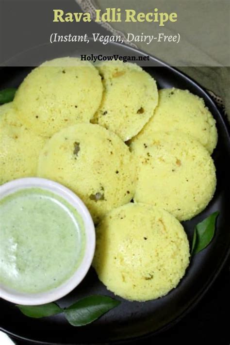 Rava Idli Made With Sooji Or Farina Is An Easy Quick Version Of This
