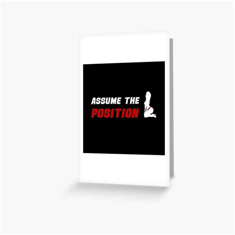 Assume The Position Sexy Girl Greeting Card By Mimmieshop Redbubble
