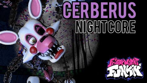 Cerberus Nightcore Friday Night Funkin Fnf Fnaf Youtube
