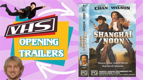 Shanghai Noon Vhs Opening Trailers And Closing Bloopers Youtube