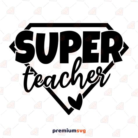 Super Teacher Svg Png Premiumsvg
