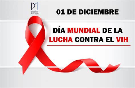 DIA MUNDIAL DE LA LUCHA CONTRA EL VIH Pérez Mora Asociados