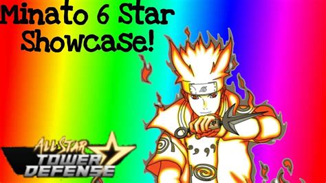 Minato 6 Star Showcase All Star Tower Defense Roblox Youtube
