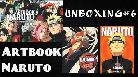 Unboxing 6 Artbook Naruto Youtube