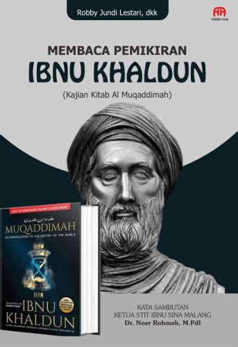 Buku Membaca Pemikiran Ibnu Khaldun Kajian Kitab Al Muqaddimah Henbuk