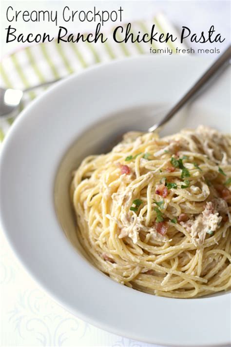 Chicken bacon ranch pasta is a delicious and cheesy pasta that is packed with creamy ranch flavor. Slow Cooker Bacon Ranch Chicken and Pasta - Family Fresh Meals