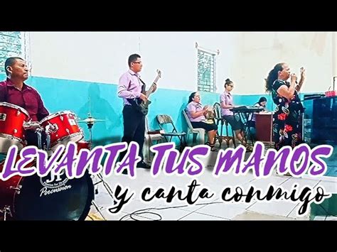 Levanta Tus Manos Y Canta Conmigo 🎤 Hna Carmen Rodríguez 🎧 Chords Chordify