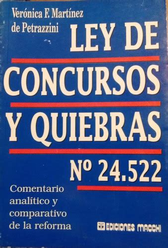 Ley De Concursos Y Quiebras 24522 Martinez De Petrazzini Wyz LibrerÍa
