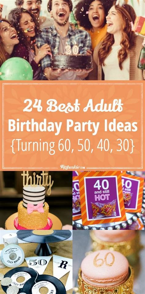 24 Best Adult Birthday Party Ideas {turning 60 50 40 30} Birthday Themes For Adults