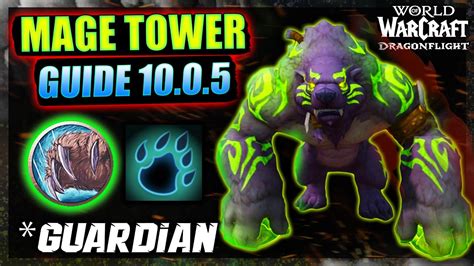 Guardian Druid Mage Tower Guide Talents Gear Tactics Wow