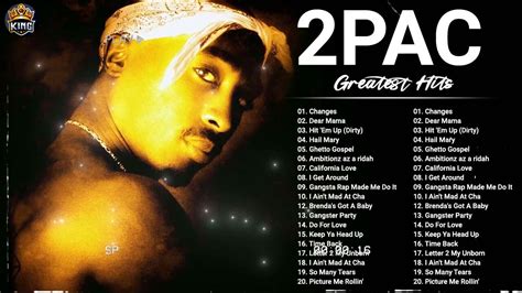 2pac Greatest Hits Full Album 2022 Best Songs Of 2pac Youtube