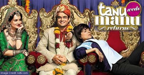 Tanu Weds Manu Returns Movie Review Ratings Duration Star Cast Movies