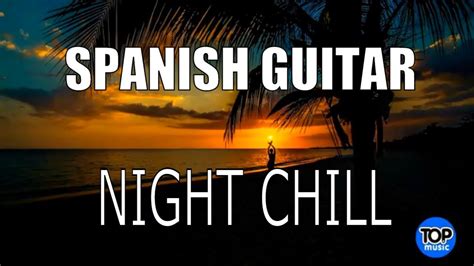 Spanish Chillout Lounge Relaxing Chill Out Music 2019 House Mix Dj