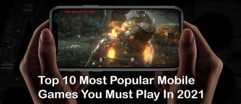 Top 10 Most Popular Mobile Games You Must Play