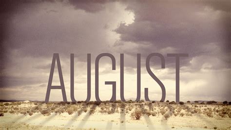 Happy New Month Of August Stephanie Daily