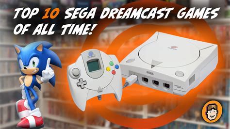 top 10 sega dreamcast games of all time youtube