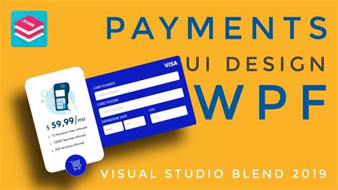 Wpf Tutorial Payments Ui Design In Visual Studio Blend 2019