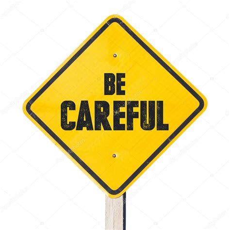 Be Careful Sign Watch Your Steps — Stock Photo © Vbacarin 126666112
