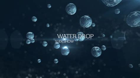 Water Drop Slideshow 14594672 Videohive Quick Download After Effects