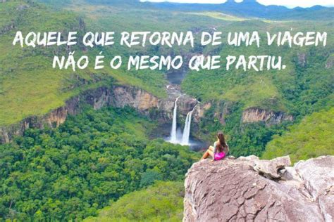 O Que Viajar Representa Pra Mim Viagem Frases De Viagem Viajar