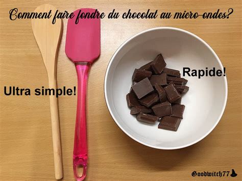 Comment Faire Fondre Du Chocolat Au Micro Ondes Facile Et Rapide Tuto