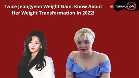 Twice Jeongyeon Weight Gain Know About Her Weight Transformation In 2022