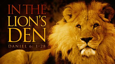 Daniel And The Lions Den Daniel Toward A Sane Faith