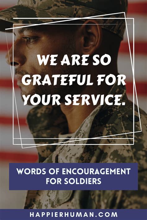 50 Words Of Encouragement For Soldiers And Military Members Happier Human