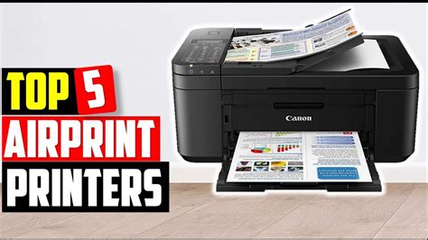 Best Airprint Printers In 2022 Top 5 Airprint Printer Reviews Youtube