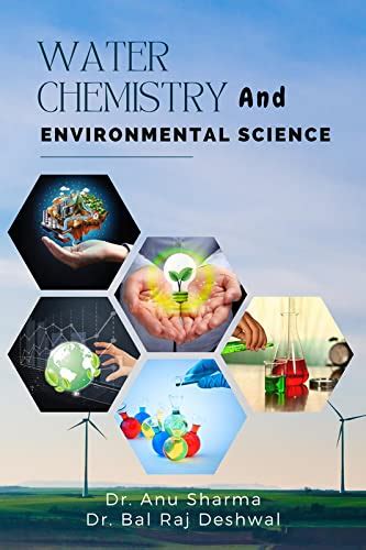 Water Chemistry And Environmental Science Anu Sharma Bal Raj Deshwal