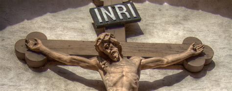 The Meaning Of Inri On The Cross Lords Guidance