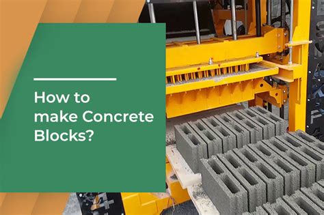 Did you know How to make Concrete Blocks?